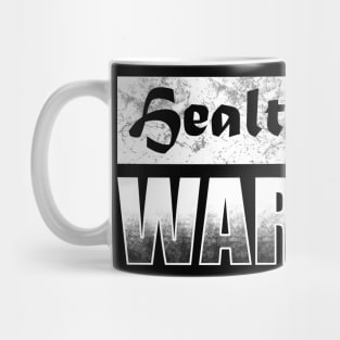 Health Care Warrior Mug